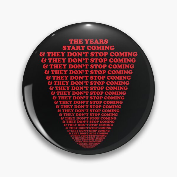 Item preview, They.Don't.Stop.Coming designed and sold by GradientPowell.