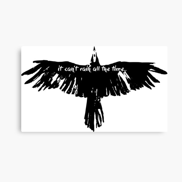 the crow- it cant't rain all the time Canvas Print