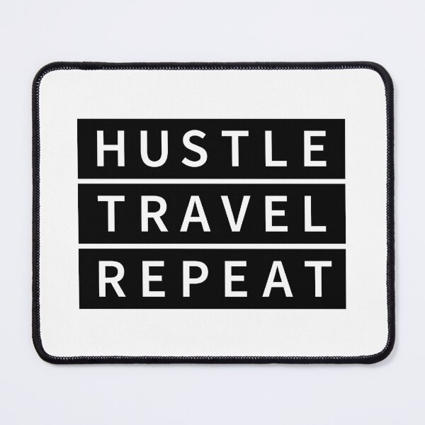 Item preview, Hustle Travel Repeat designed and sold by Creativenetic.