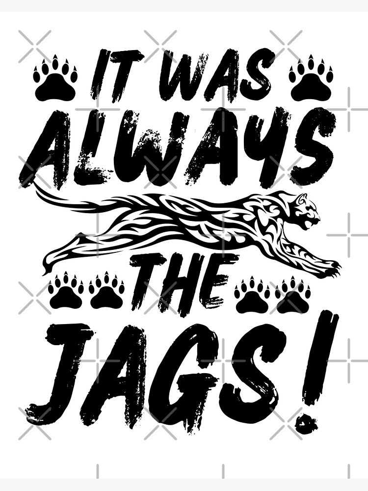 It Was Always The Jaguars | Art Board Print