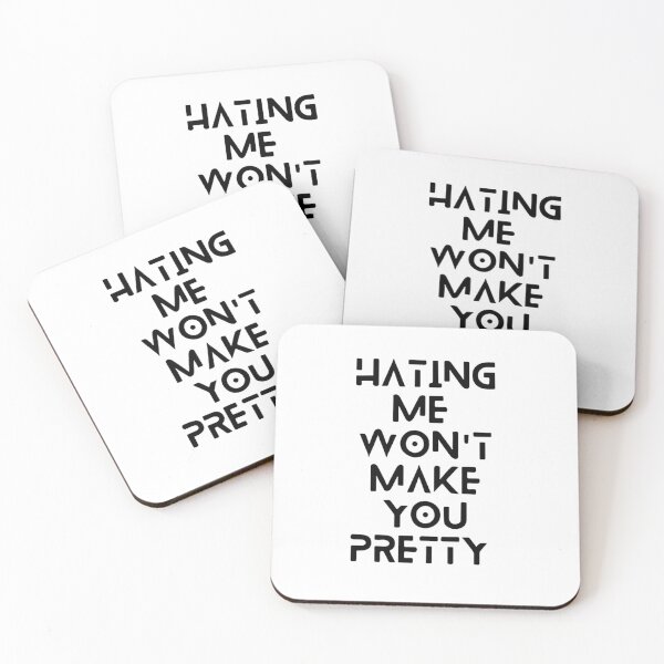 Item preview,  Hating me won't make you pretty  designed and sold by Sarvgya Verma.