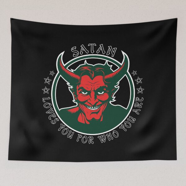 Item preview, satan loves you for who you are designed and sold by vectrus.