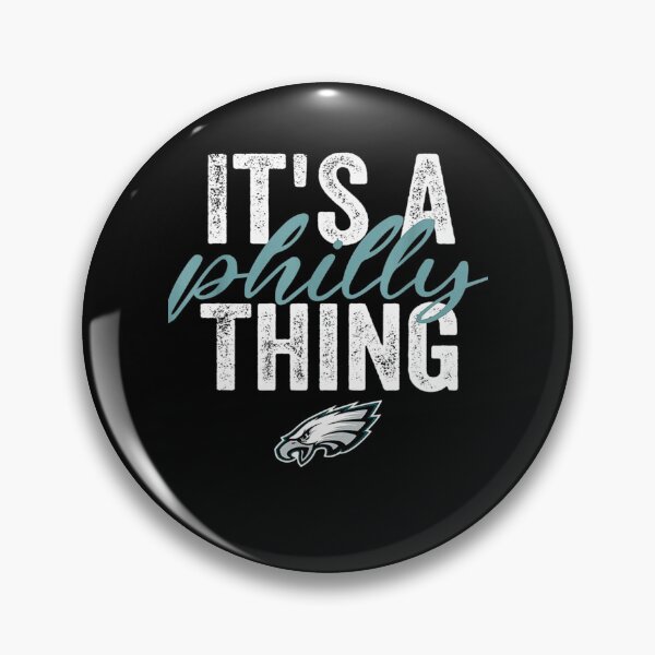 Item preview, It’s A Philly Thing Original designed and sold by annahunt68.