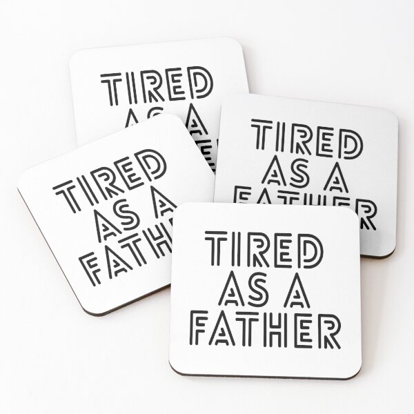 Item preview, Tired As A Father - Family designed and sold by texteestore.
