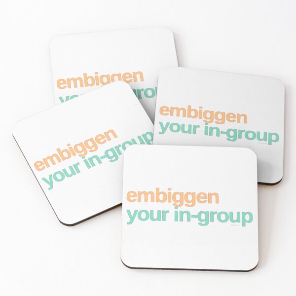Item preview, Embiggen your in-group designed and sold by weavernap.