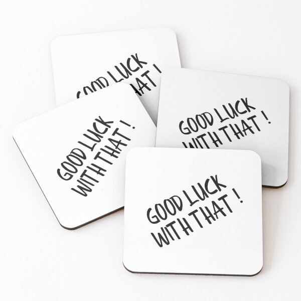 Item preview, Good Luck With That - Funny Sayings designed and sold by texteestore.