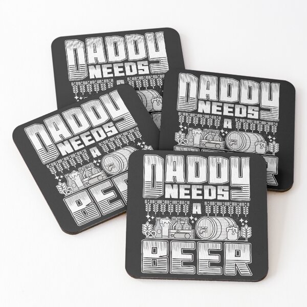 Item preview, Daddy needs a beer Funny Quote designed and sold by VichallanStudio.
