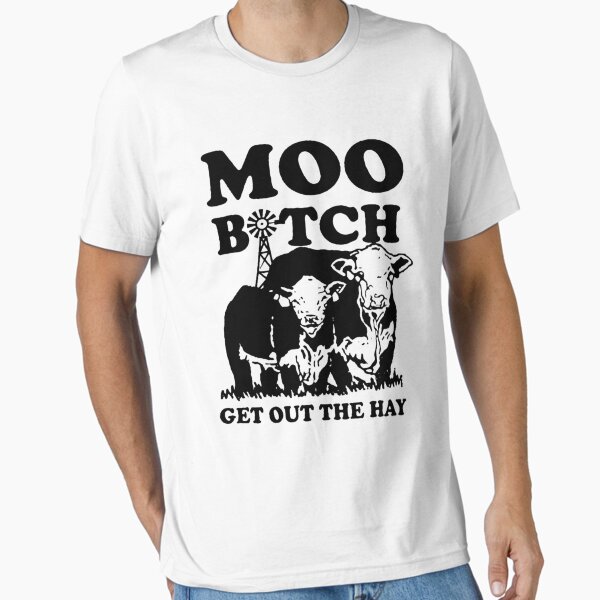 Item preview, Moo Bitch Get Out The Hay designed and sold by annahunt68.