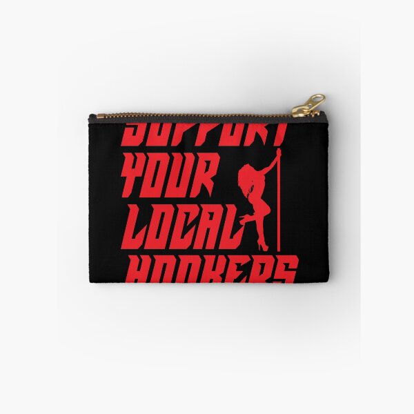 Artikelvorschau, Support Your Local Hookers Gear entworfen und verkauft von DynamicDesign.