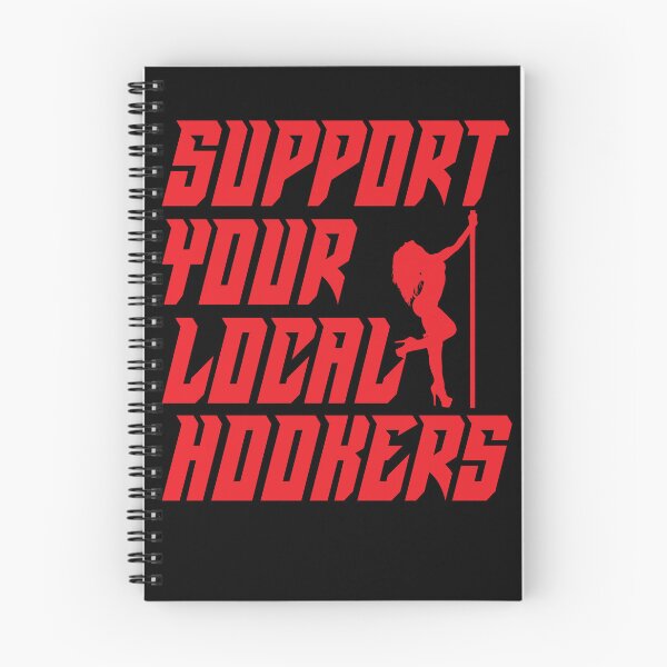 Item preview, Support Your Local Hookers Gear designed and sold by DynamicDesign.