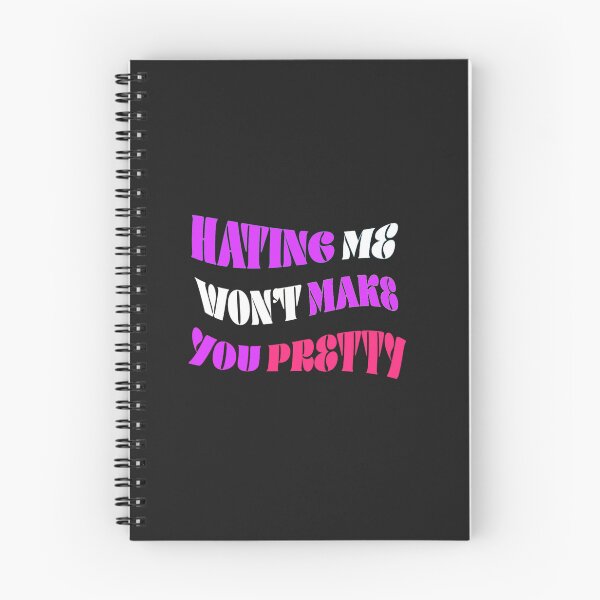 Item preview, Hating me won't make you pretty  designed and sold by Sarvgya Verma.