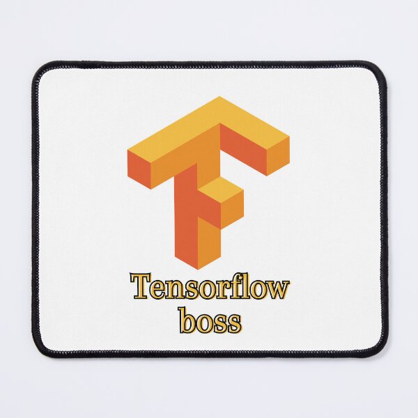 Item preview, Tensorflow boss tech idea machine learning ML designed and sold by soniaaseguin.