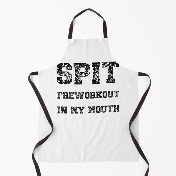 Item preview, Spit Preworkout In My Mouth designed and sold by NessiCreates.