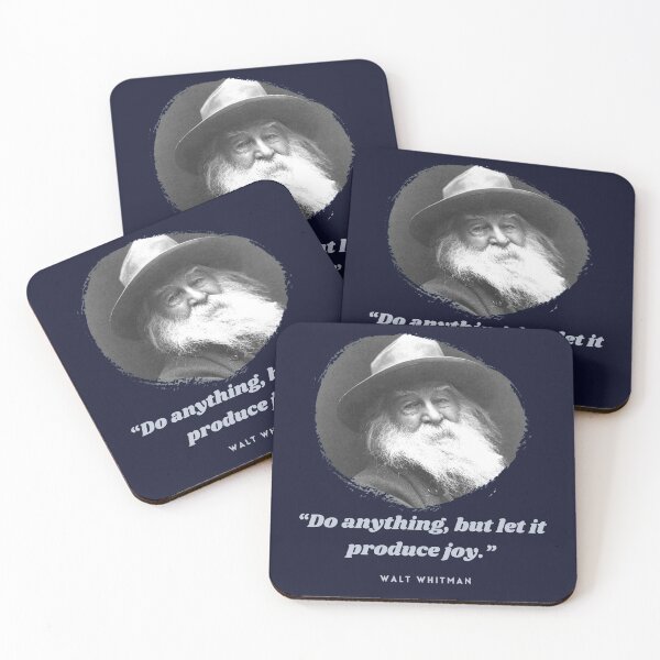 Item preview, Walt Whitman portrait and quote: Do anything, but let it produce joy. designed and sold by artbleed.