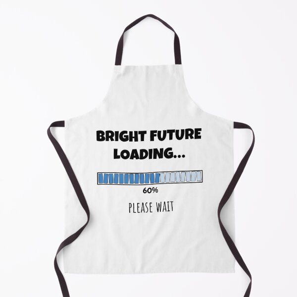 Item preview, Bright Future Loading... Please wait | Funny and witty loading bar text design designed and sold by ArtworkbyEmmy.