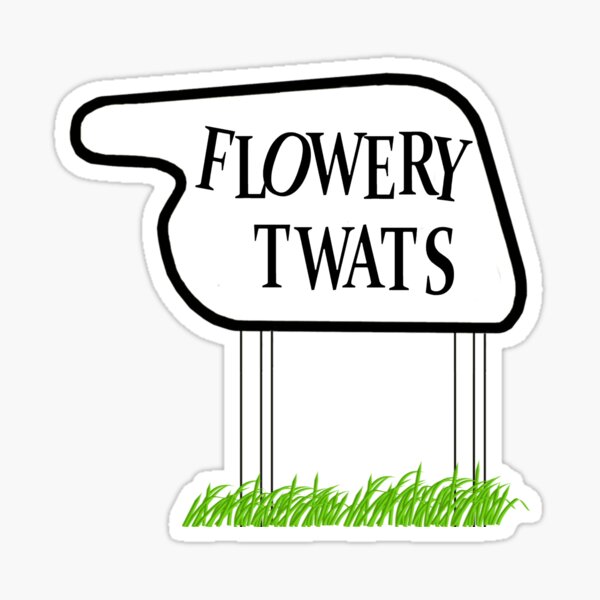 Item preview, Fawlty Towers the Flowery Twats designed and sold by b8wsa.