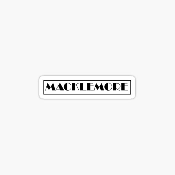 Macklemore White Box Text Sticker
