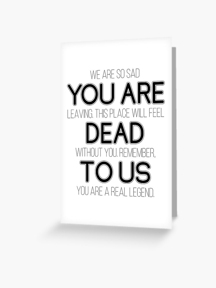 You are dead to us going away gift for coworker, boss or friend