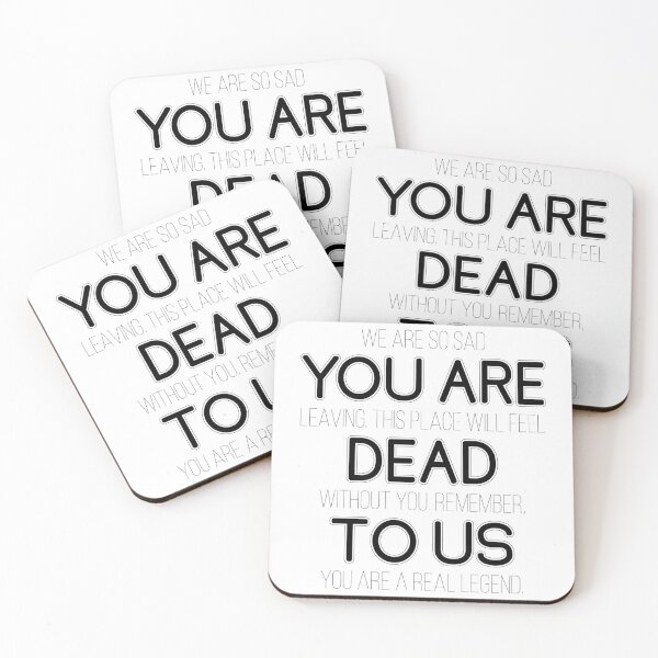 Item preview, You are dead to us going away gift for coworker, boss or friend designed and sold by TheVeiledLion.
