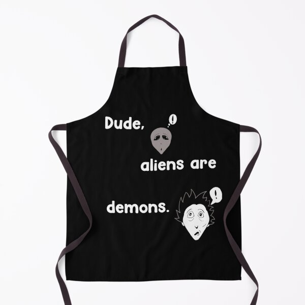 Item preview, Dude, aliens are demons. designed and sold by DMcK Designs.