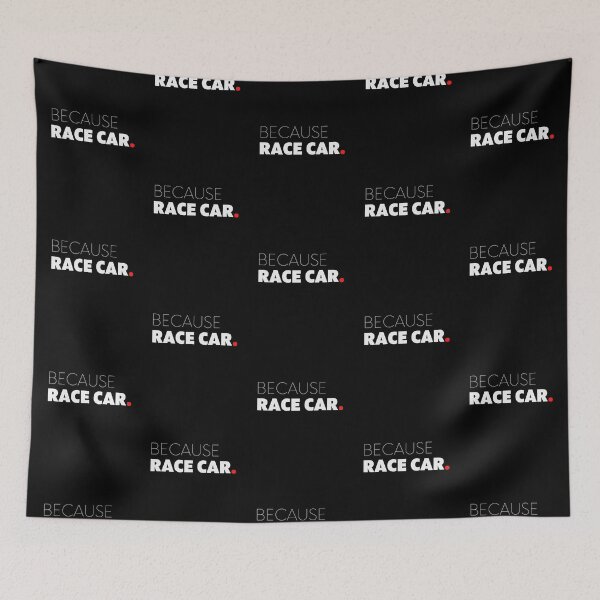 Item preview, Because Race Car, Car Guy Gift, Car Lover designed and sold by 365CarMods Official.