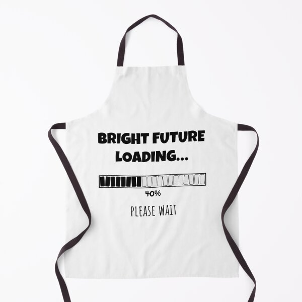 Item preview, Bright Future Loading... Please wait | Funny and witty loading bar text design designed and sold by ArtworkbyEmmy.