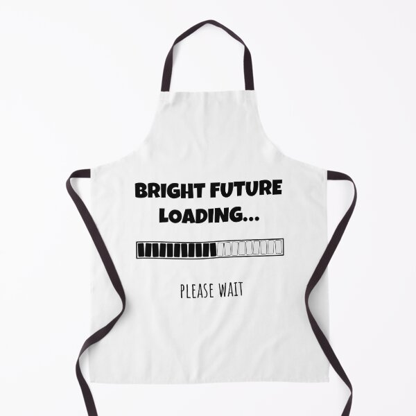 Item preview, Bright Future Loading... Please wait | Funny and witty loading bar text design designed and sold by ArtworkbyEmmy.