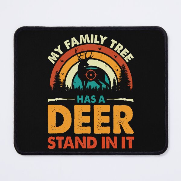 Item preview, My Family Tree Has A Deer Stand In It Retro Design For Hunter - Funny Deer Hunting designed and sold by naworas.