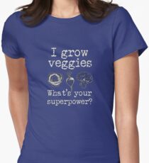 Grow Veggies Superpower for Gardeners Women's Fitted T-Shirt