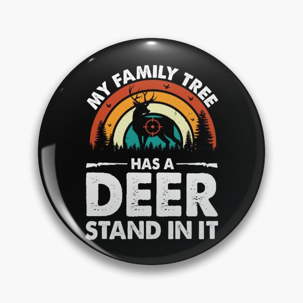 Item preview, My Family Tree Has A Deer Stand In It Retro Design For Hunter - Funny Deer Hunting Vintage designed and sold by naworas.