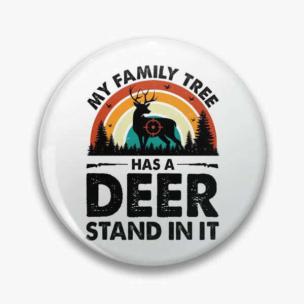 Item preview, My Family Tree Has A Deer Stand In It Vintage Design For Hunter - Funny Deer Hunting Retro designed and sold by naworas.