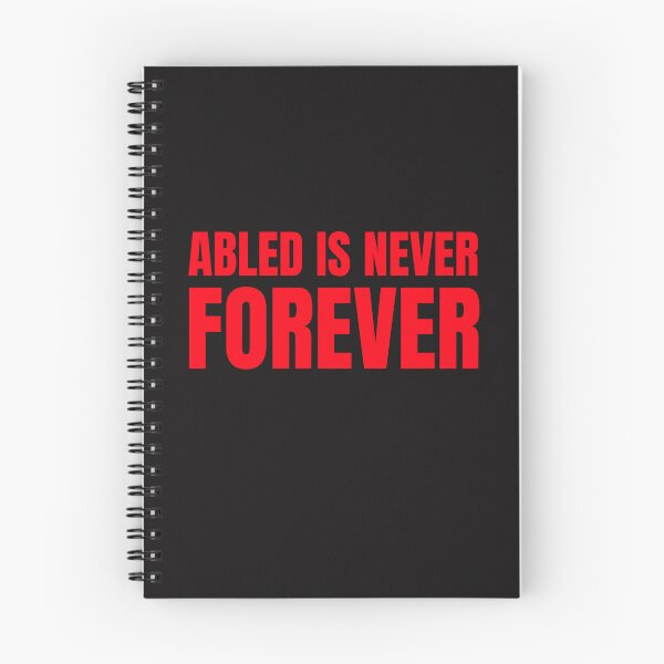 Item preview, Abled Is Never Forever designed and sold by Disabledland.