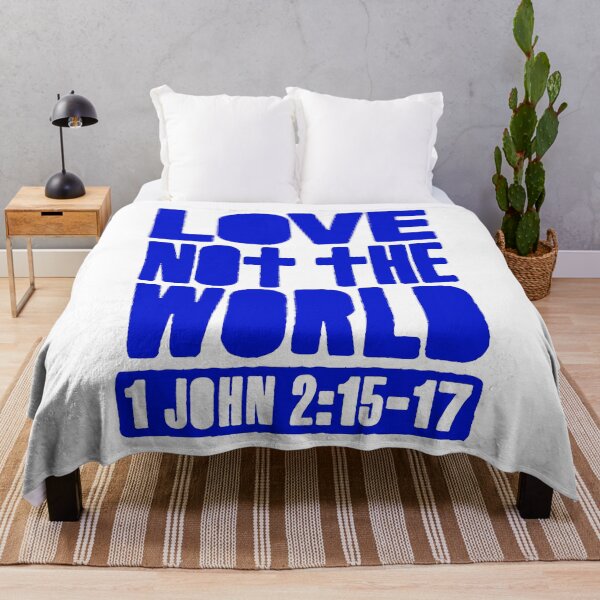 Item preview, Love Not The World - 1 John 2:15-17 designed and sold by plushism.