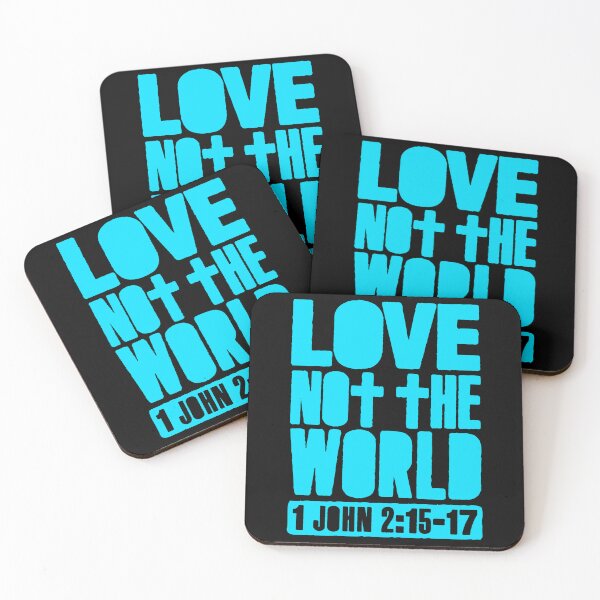 Item preview, Love Not The World - 1 John 2:15-17 designed and sold by plushism.
