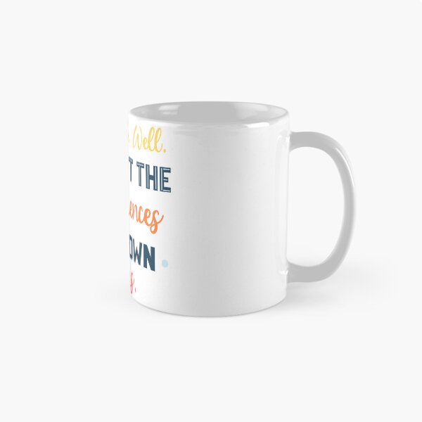 Item preview, Well Well Well, If It Isn't the Consequences of My Own Actions designed and sold by NessiCreates.
