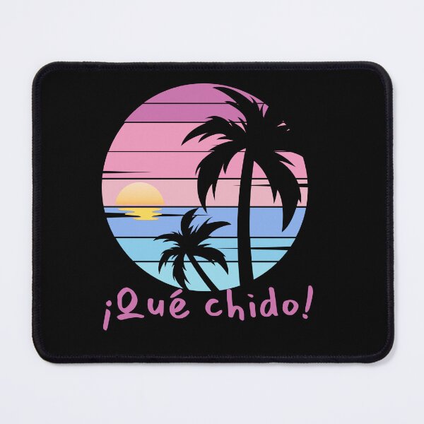 Item preview,  ¡Qué chido! - Cool Mexican Saying, Spanish, Vintage Tropical Sunset, Awesome Slang designed and sold by Sun Sand & Sea Art.