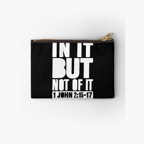 Item preview, In It But Not Of It - 1 John 2:15-17 designed and sold by plushism.