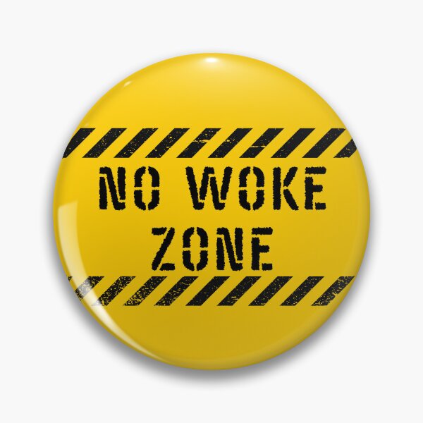 Item preview, No Woke Zone designed and sold by RockBeeDesigns.