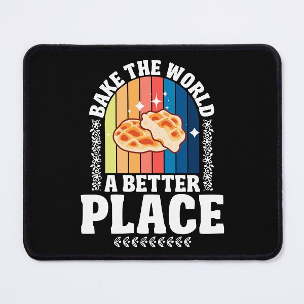Item preview, You Bake the World A Better Place designed and sold by NessiCreates.