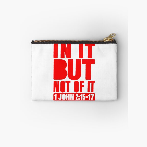 Item preview, In It But Not Of It - 1 John 2:15-17 designed and sold by plushism.