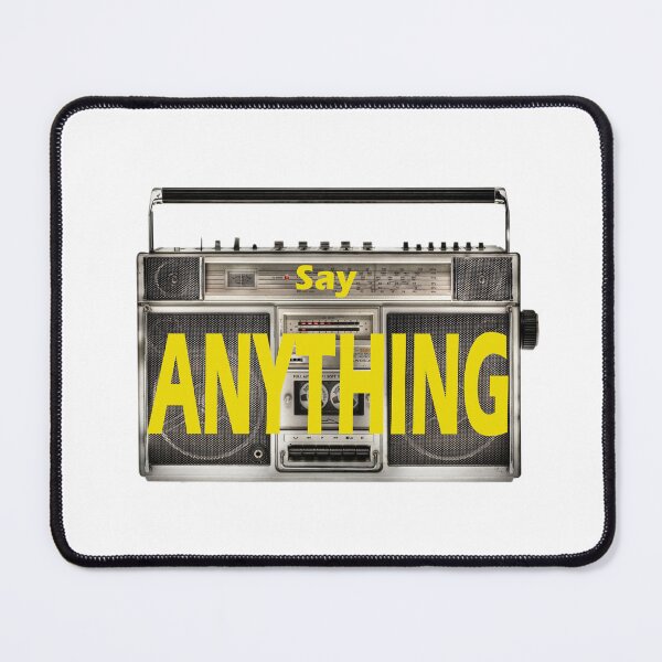 Item preview, Say Anything designed and sold by SamsStickers.