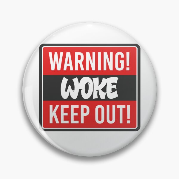 Item preview, Woke Keep Out designed and sold by RockBeeDesigns.
