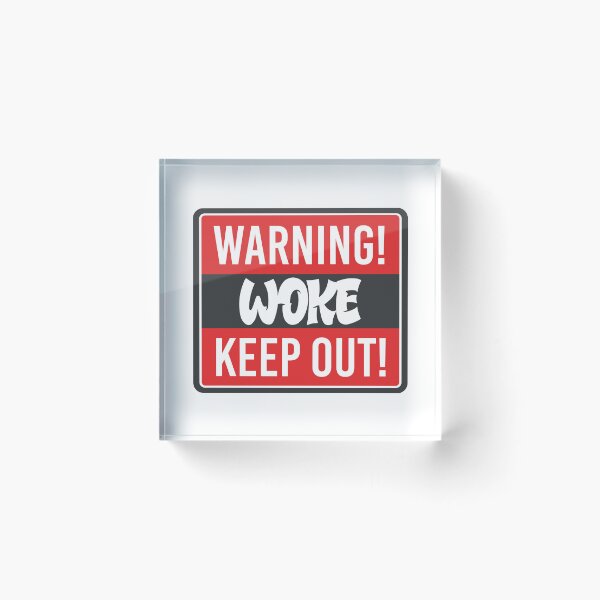 Item preview, Woke Keep Out designed and sold by RockBeeDesigns.