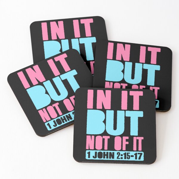 Item preview, In It But Not Of It - 1 John 2:15-17 designed and sold by plushism.