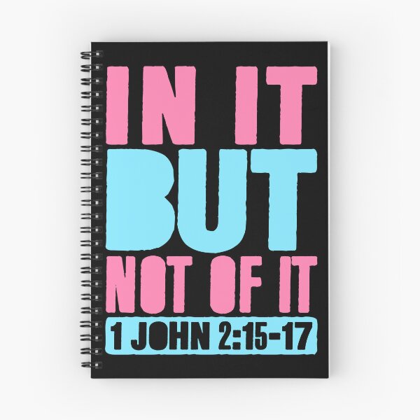 Item preview, In It But Not Of It - 1 John 2:15-17 designed and sold by plushism.