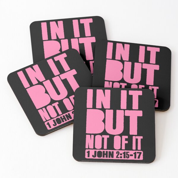 Item preview, In It But Not Of It - 1 John 2:15-17 designed and sold by plushism.
