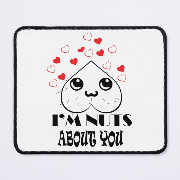 Item preview, i'm nuts about you designed and sold by dansonarts.