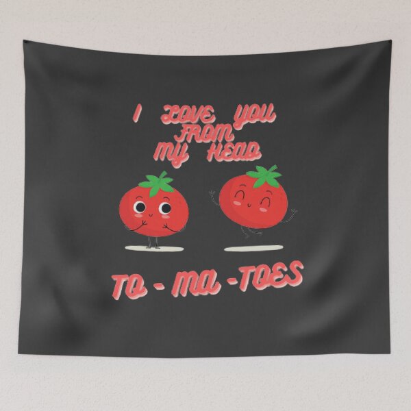 Item preview, Love TO-MA-TOES designed and sold by Rileks.
