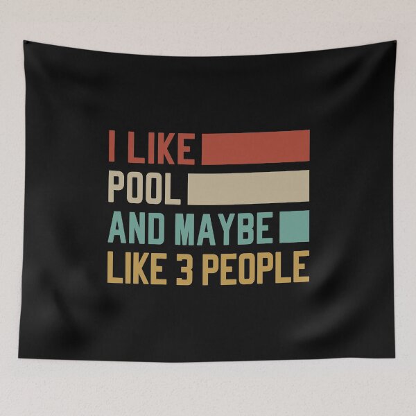Item preview, I Like Pool & Maybe Like 3 People - Funny Pool Player designed and sold by T-shirt For You.