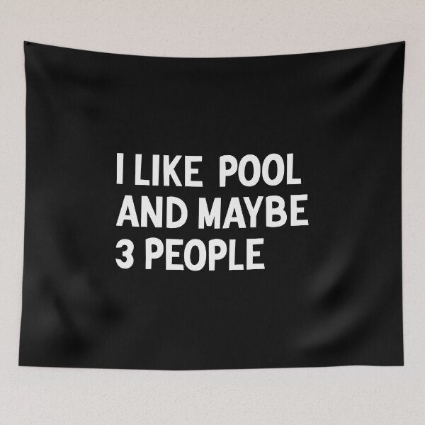 Item preview, I Like Pool & Maybe Like 3 People - Funny Pool designed and sold by T-shirt For You.